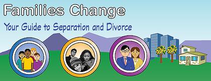 Families Change - Guide to separation & divorce
